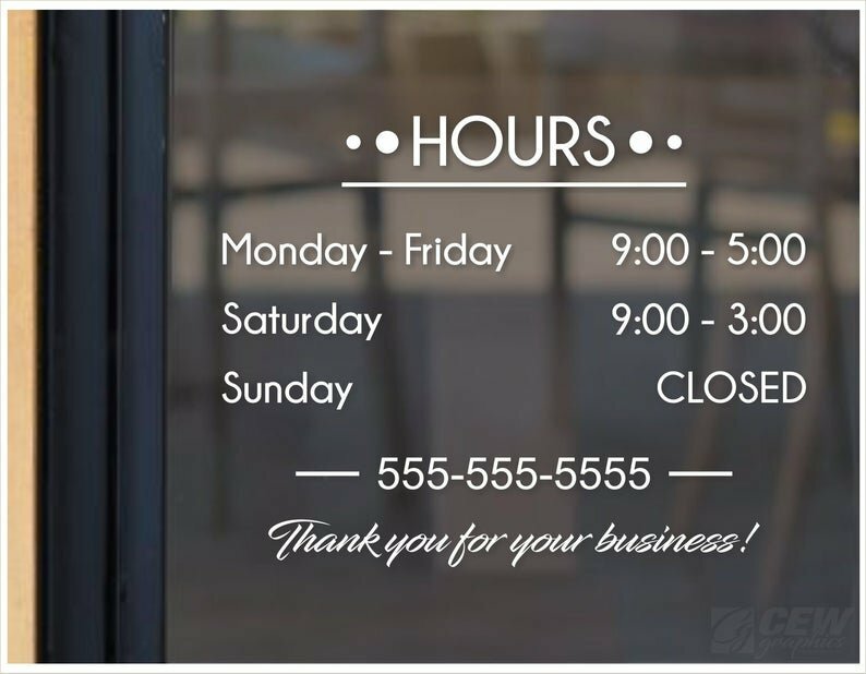 Store Hours Decal (gloss white die-cut decal)