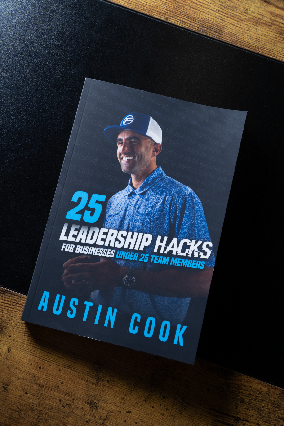 25 Leadership Hacks for Businesses Under 25 Team Members Book